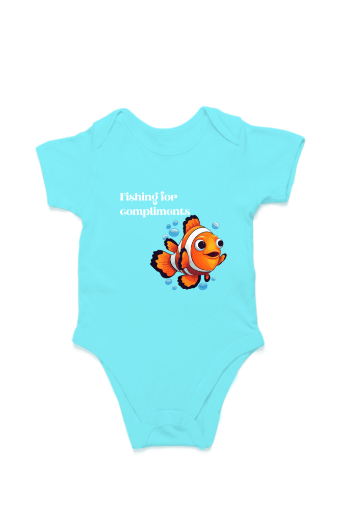 Baby rompers : Fishing for compliments