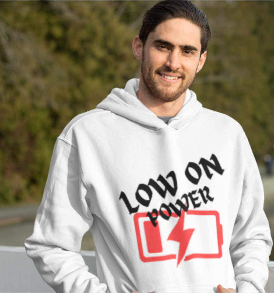 Unisex Hooded sweatshirt -Low on power